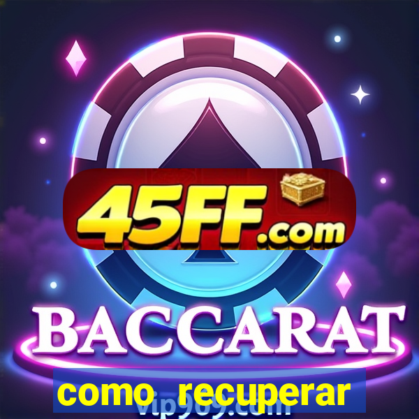 como recuperar conta no 7games